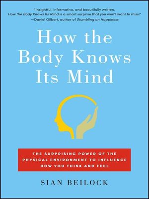 cover image of How the Body Knows Its Mind